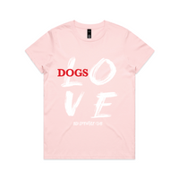 BLD LIFESTYLE CLUB TEE: "Love - Dogs" | Pink (Digital Printing)