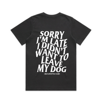 BLD LIFESTYLE CLUB TEE: "Sorry I'm Late..." | Faded Black (Digital Printing)