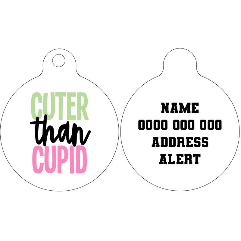 Pet ID Tag | Cuter Than Cupid (Version 2)