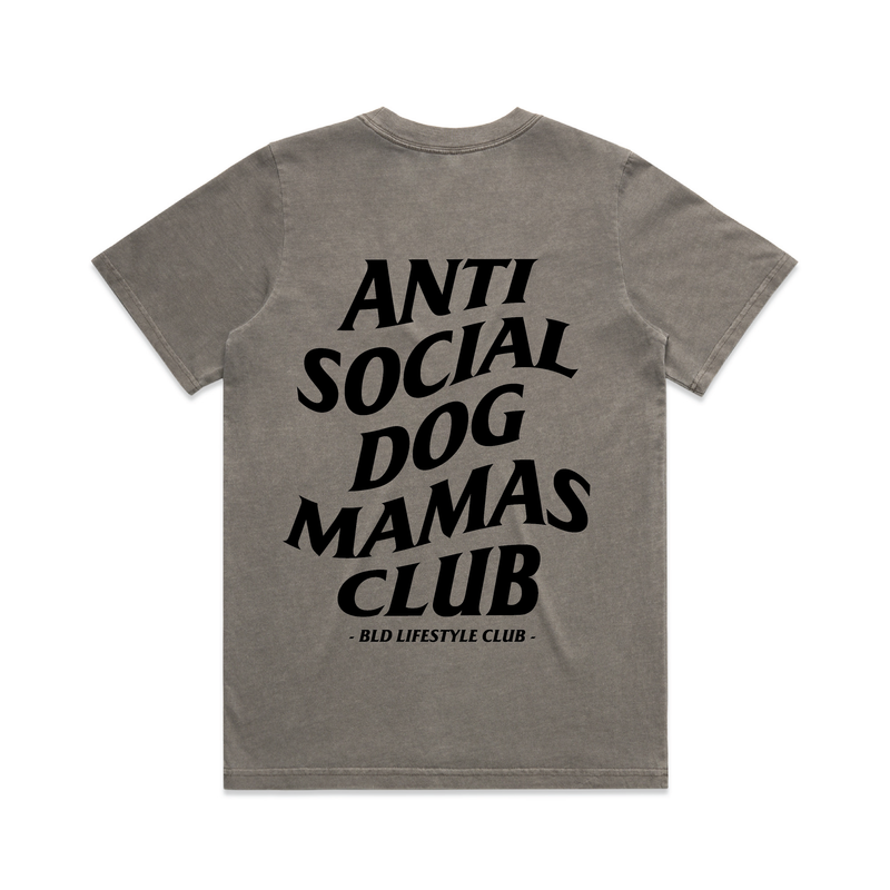 BLD LIFESTYLE CLUB TEE (Unisex Sizing): "Anti Social Dog Mamas Club" | (Digital Printing)