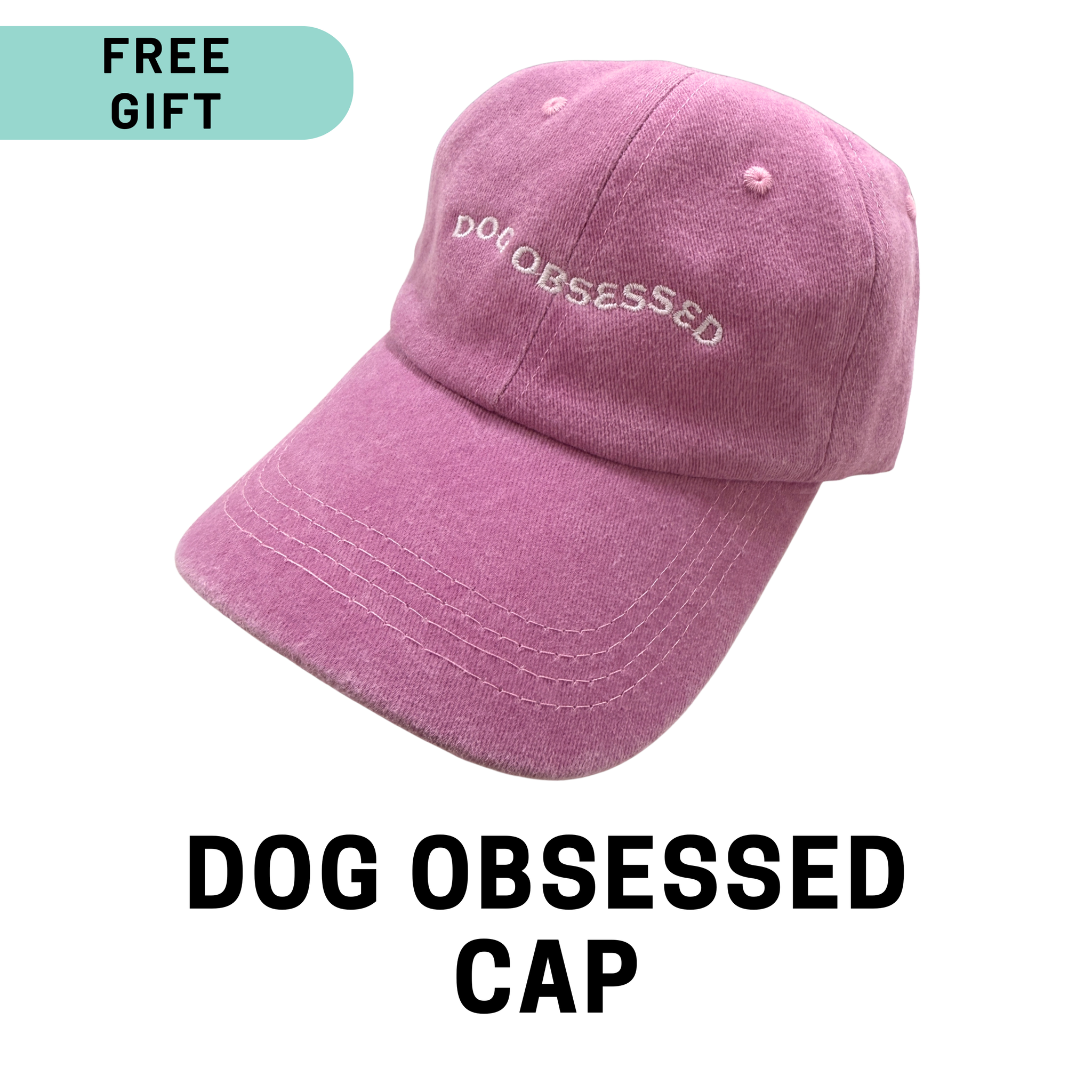BLACK FRIDAY | Gift with Purchase | "Dog Obsessed" Cap | (FREE with orders over $150) (EXCLUDES WHOLESALE)