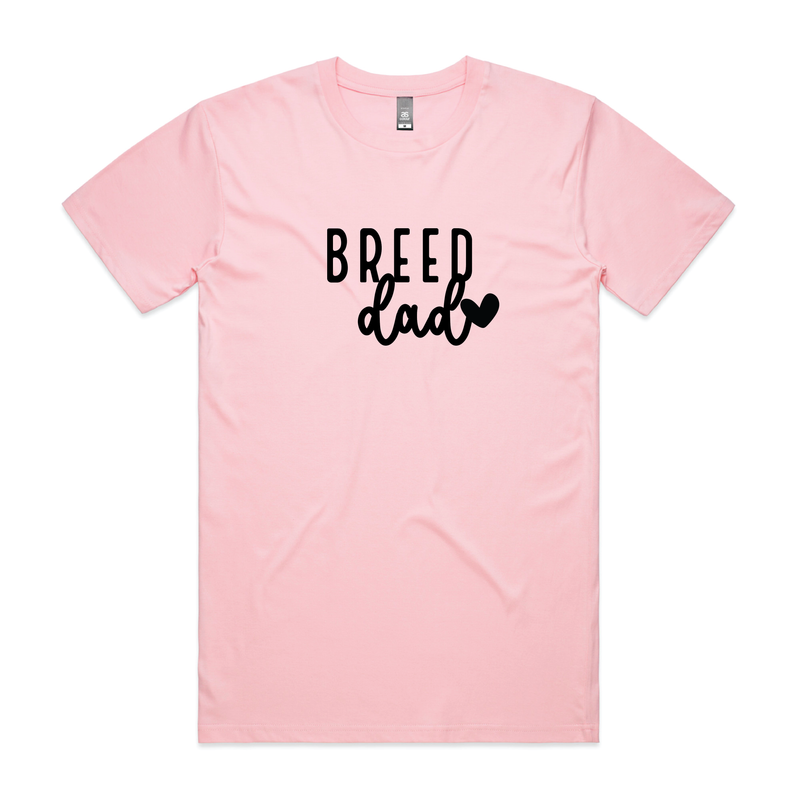 BLD LIFESTYLE CLUB TEE (Unisex Sizing): "Breed Dad" | Pink (Digital Printing)