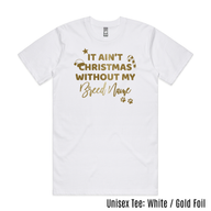 BLD LIFESTYLE CLUB TEE (Unisex Sizing) (SIZE XL): "It Ain't Christmas Without My Great Dane" | White (Gold Vinyl) {READY TO SHIP/FINAL SALE}