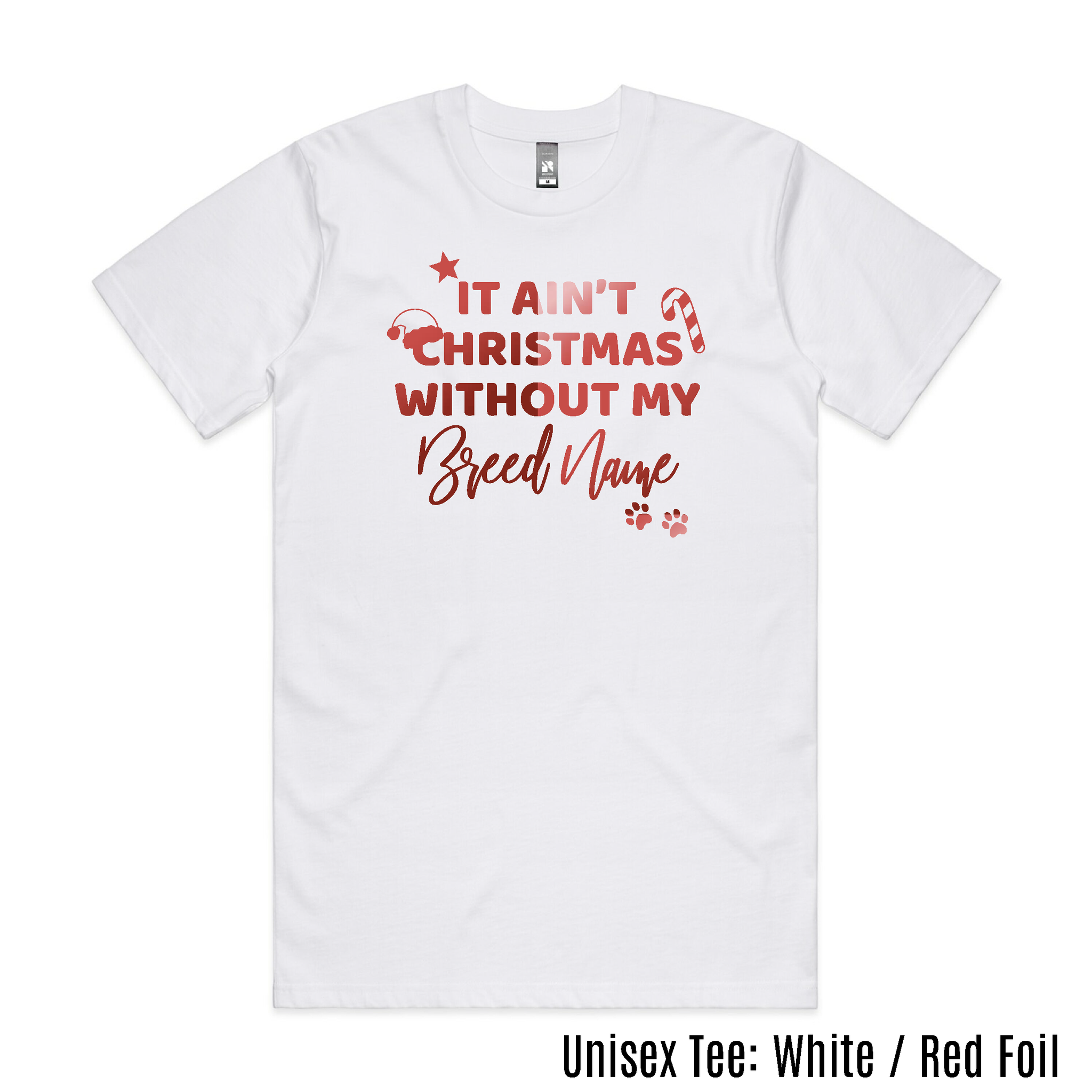 BLD LIFESTYLE CLUB TEE: "It Ain't Christmas Without My (BREED NAME)" | White (Vinyl)