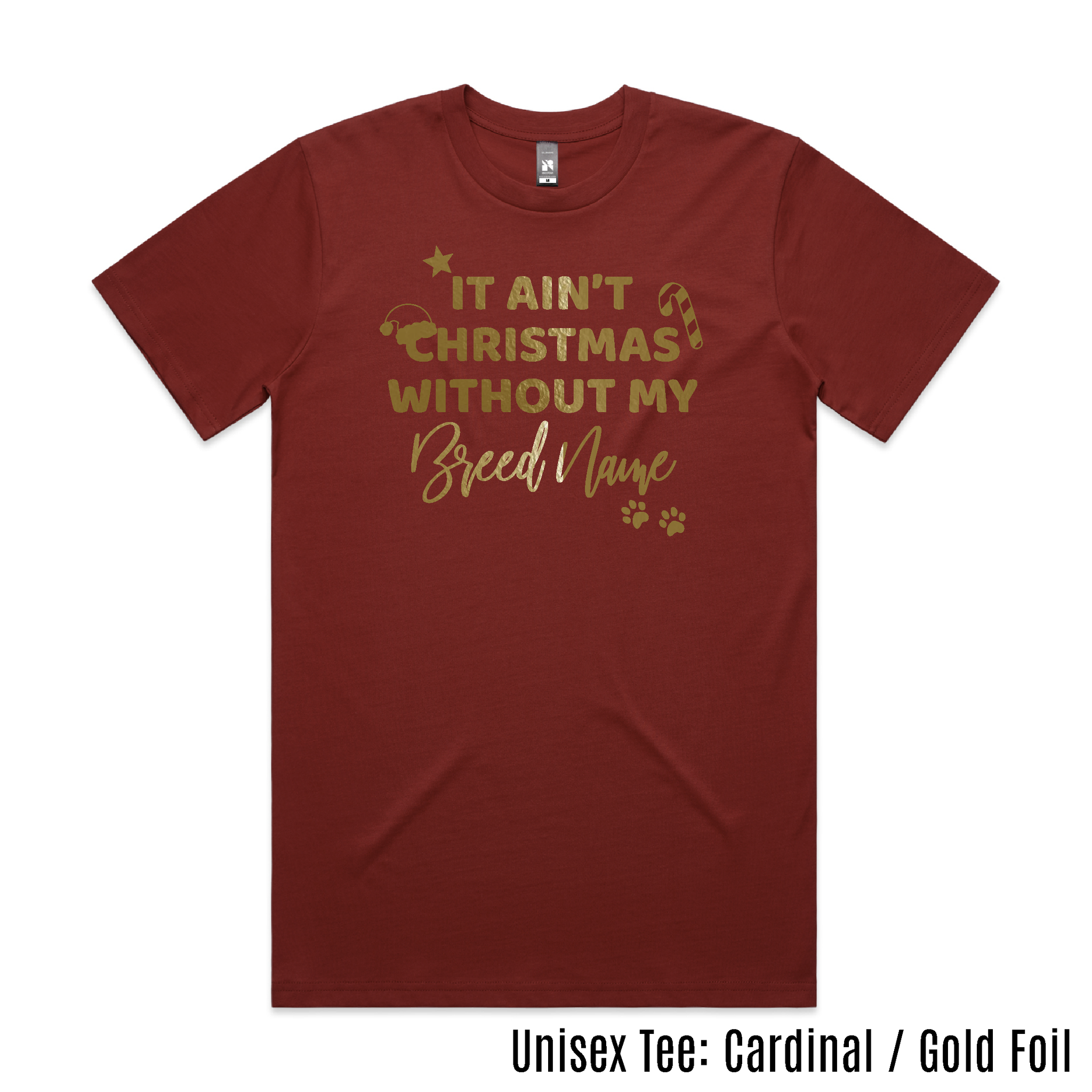 BLD LIFESTYLE CLUB TEE: "It Ain't Christmas Without My (BREED NAME)" | Cardinal (Vinyl)