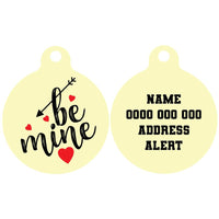 Pet ID Tag | Be Mine (Version 2)