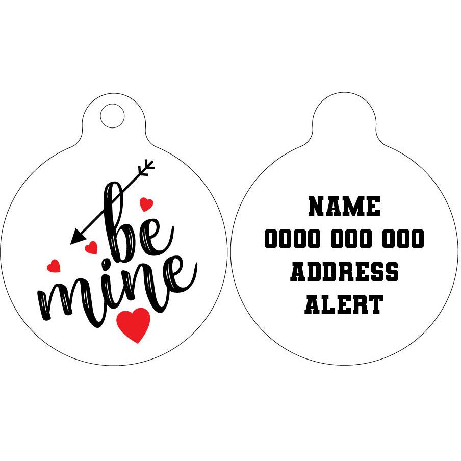 Pet ID Tag | Be Mine (Version 2)