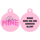 Pet ID Tag | Be Mine, Valentine