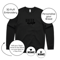 BLD LIFESTYLE CLUB CREW: "Breed Mum"| Black (3D Puff Embroidery)