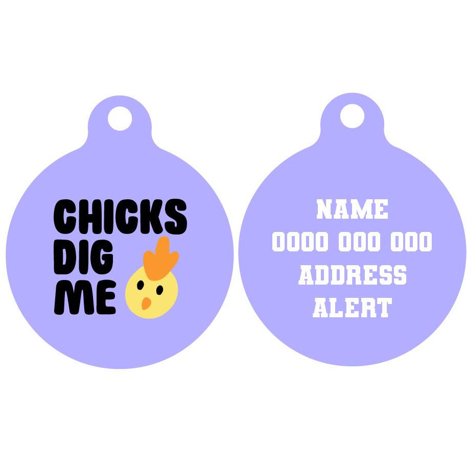 Pet ID Tag | Chicks Dig Me