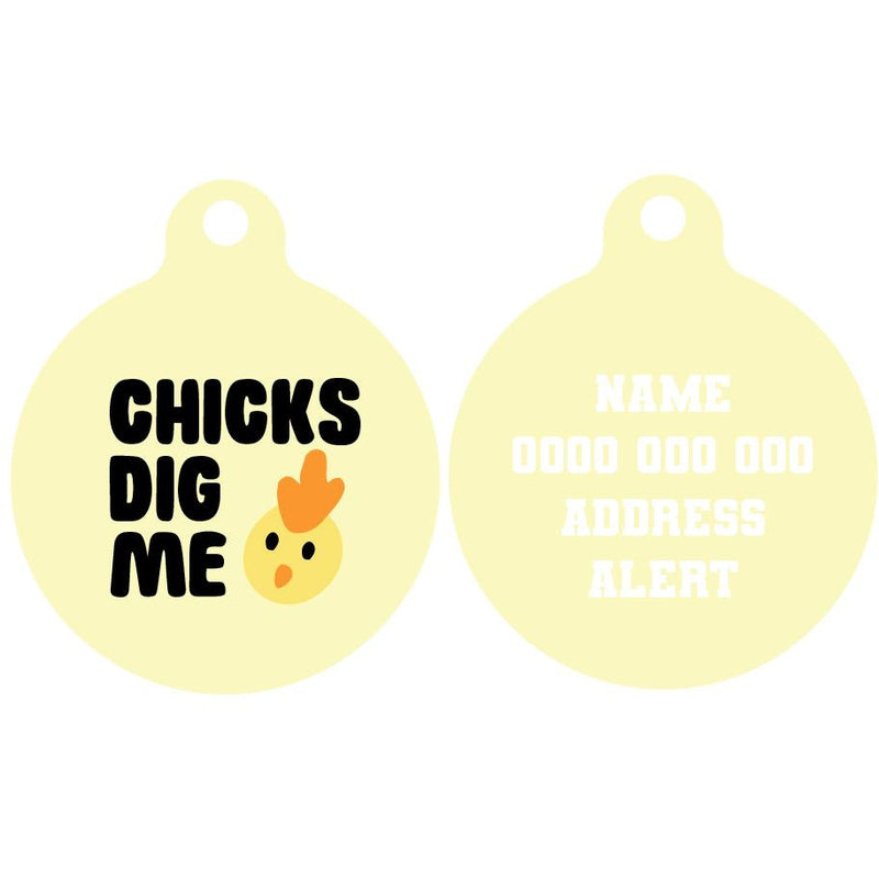 Pet ID Tag | Chicks Dig Me