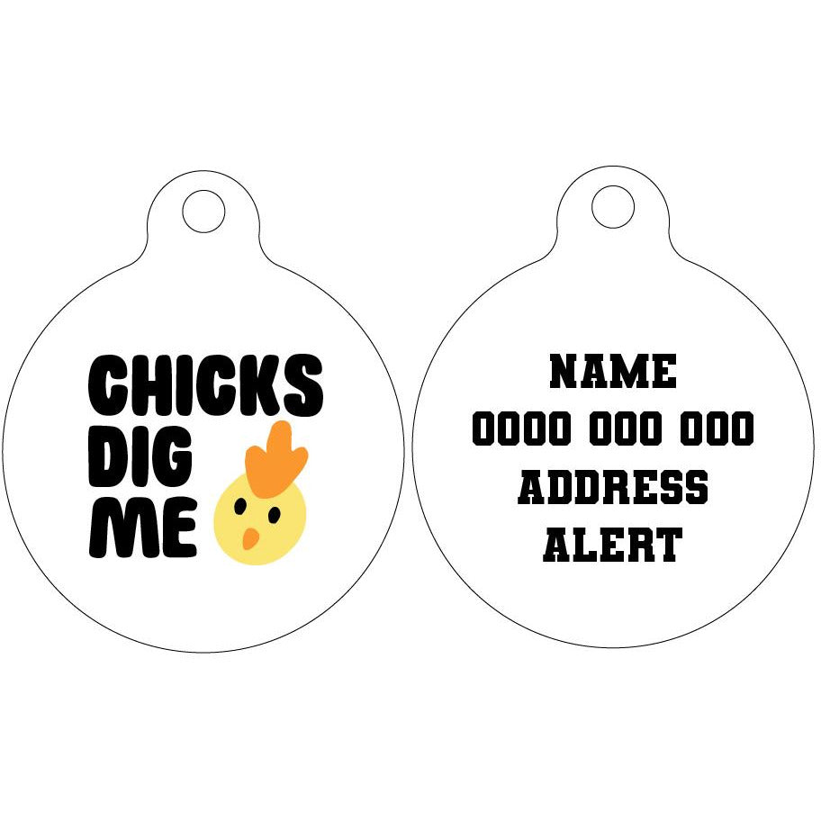 Pet ID Tag | Chicks Dig Me