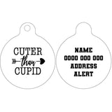 Pet ID Tag | Cuter Than Cupid (Version 1)