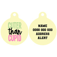 Pet ID Tag | Cuter Than Cupid (Version 2)