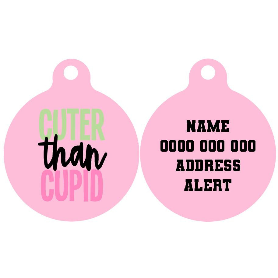 Pet ID Tag | Cuter Than Cupid (Version 2)