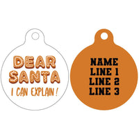 Pet ID Tag | Dear Santa, I can explain