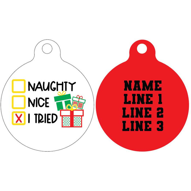 Pet ID Tag | Naughty, nice, I tried (red reverse)