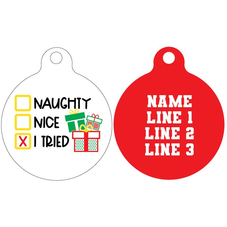 Pet ID Tag | Naughty, nice, I tried (red reverse)