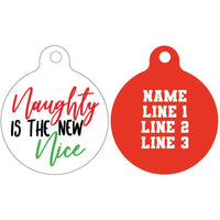 Pet ID Tag | Naughty is the new Nice (red reverse)