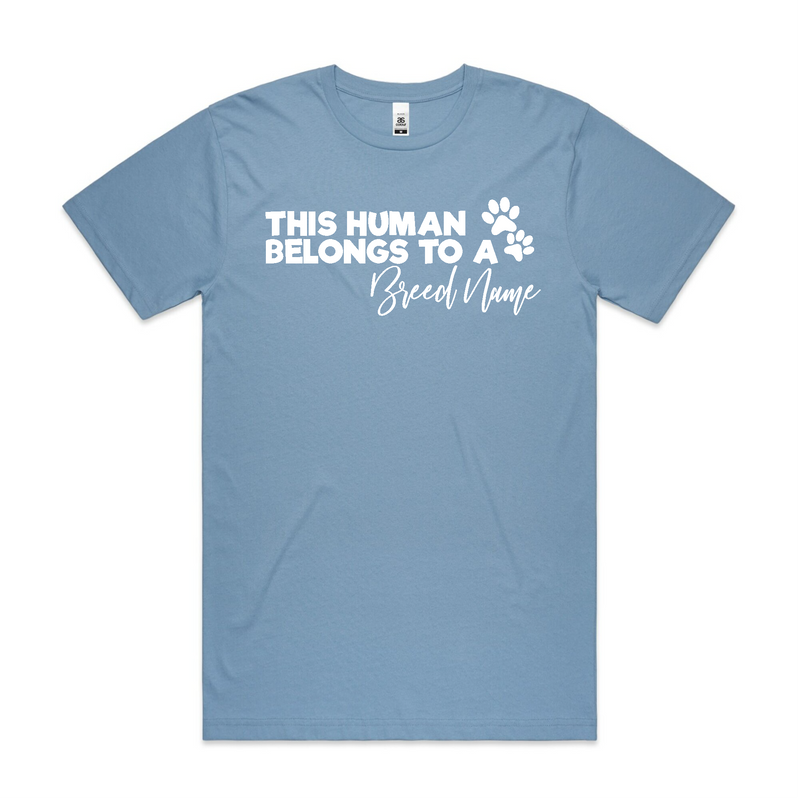BLD LIFESTYLE CLUB TEE (Unisex Sizing): "This Human Belongs to a {BREED NAME}" | White (Vinyl)
