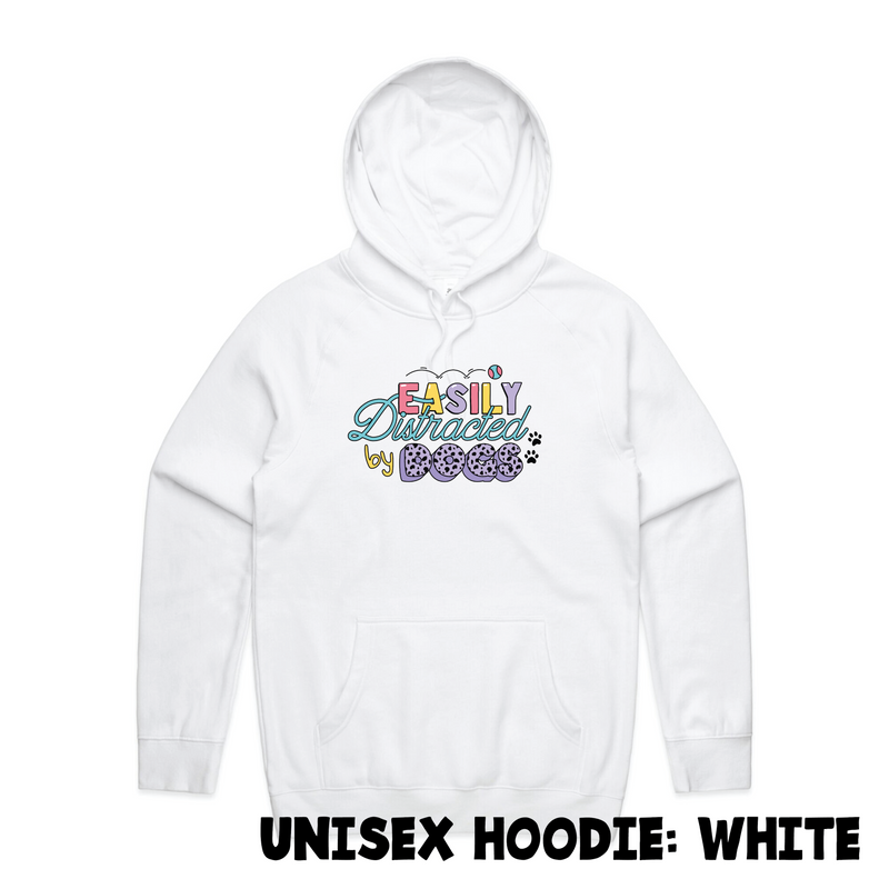 BLD LIFESTYLE CLUB HOODIE: "Easily Distracted By Dogs" | White (Digital Printing)