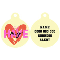 Pet ID Tag | You Have My Heart