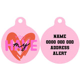 Pet ID Tag | You Have My Heart