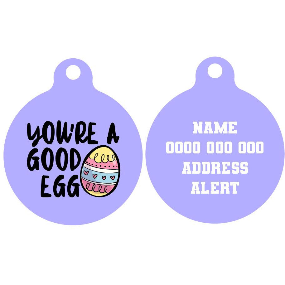 Pet ID Tag | You're A Good Egg