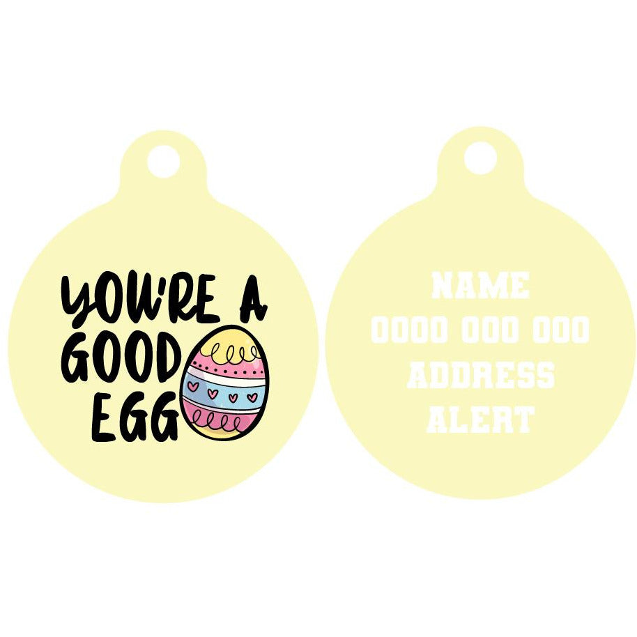 Pet ID Tag | You're A Good Egg