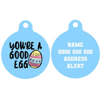 Pet ID Tag | You're A Good Egg