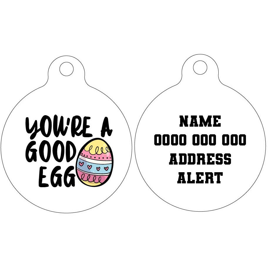 Pet ID Tag | You're A Good Egg