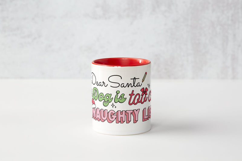 Coffee Mug: Dear Santa, my Dog is too cute for the Naughty List {Final Sale}